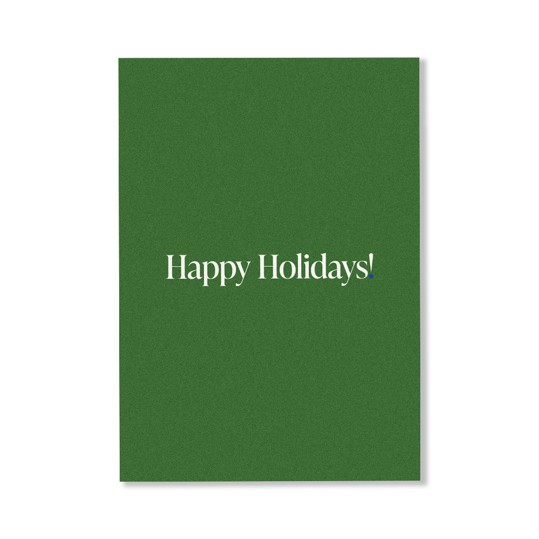 HAPPY HOLIDAYS!